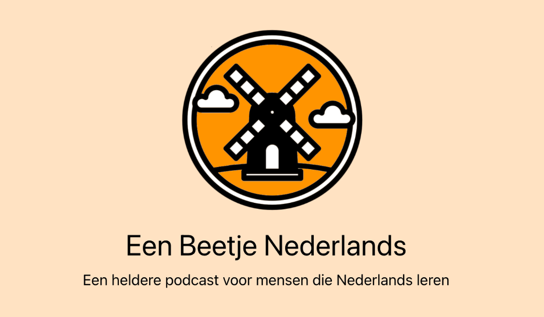 梵高系列播客 · Een Beetje Nederl