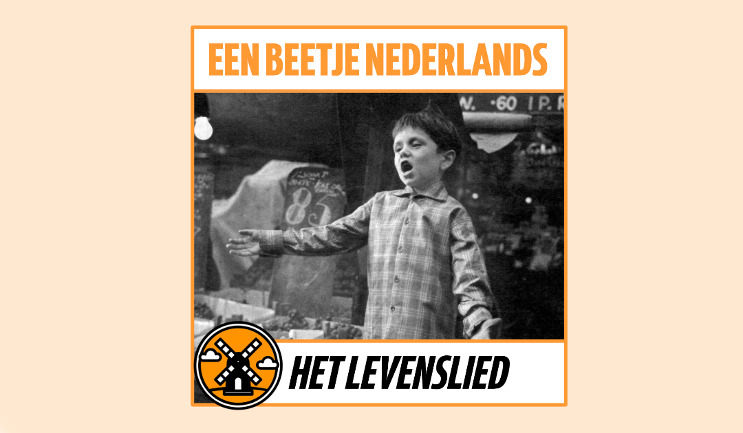 #28: Het levenslied – Een Beetje Nederlands Podcast