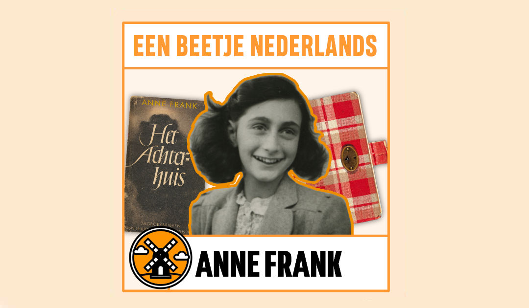 #44: Anne Frank – Een Beetje Nederlands Podcast